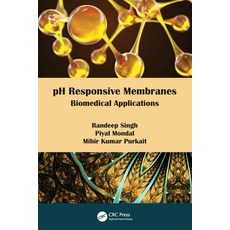 (영문도서) PH Responsive Membranes: Biomedical Applications Paperback, CRC Press, English, 9781032061689