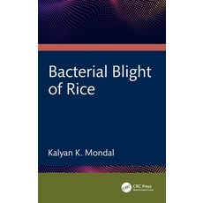 (영문도서)Bacterial Blight of Rice Hardcover, CRC Press, English, 9781041200086 CRC Press, English, 9781041200086