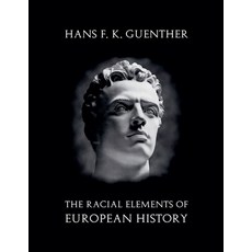 (영문도서)The Racial Elements of European History Paperback, Tradition Publishing Co., English, 9798235946590