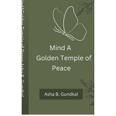 (英文圖書)Mind A Golden Temple of Peace 精裝版, Notion Press, 英文