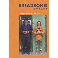(영문도서) Breadsong: How Baking Changed Our Lives Hardcover, Bloomsbury Publishing, English, 9781635578041