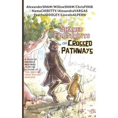 (영문도서) Shared Footprints on Crossed Pathways Paperback, Independently Published, English, 9798333575227