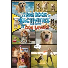 (英文圖書)The Big Book of Activities ( and Humor) for Dog Lovers: 100+Games Training Tric... 平裝版, Independently Published, 英文