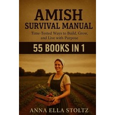 (英文圖書)Amish survival Manual: Time-Tested Ways to Build Grow and live with purpose 平裝版, Independently Published, English