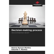 (영문도서) Decision-making process Paperback, Our Knowledge Publishing, English, 9786208633769