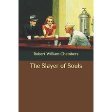 The Slayer of Souls Paperback, Independently Published