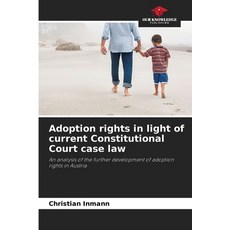 (英文圖書)Adoption rights in light of current Constitutional Court case law 平裝版, Our Knowledge Publishing, 英文
