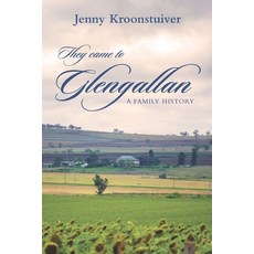 (영문도서) They came to Glengallan: A family history Paperback, Moshpit Publishing, English, 9781922628268