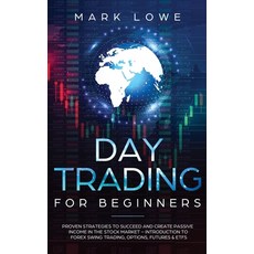 Day Trading: Proven Strategies to Succeed and Create Passive Income in the Stock Market - Introducti... Hardcover, SD Publishing LLC, English, 9781951754563