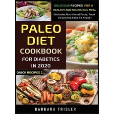 Paleo Diet Cookbook For Diabetics In 2020 - Delicious Recipes For A Healthy And Nourishing Meal Hardcover, Millennium Publishing Ltd