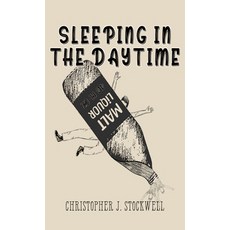 (영문도서)Sleeping in the Daytime: Novella One Paperback, Bland Coffee Publishing LLC, English, 9781963805154