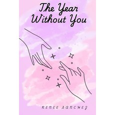(영문도서)The Year Without You Paperback, Independently Published, English, 9798277532683