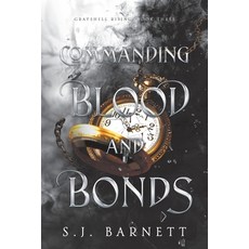 (영문도서)Commanding Blood and Bonds Paperback, Flame & Fiction LLC, English, 9798998868511