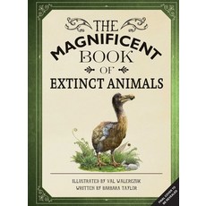 (영문도서) The Magnificent Book of Extinct Animals: (Extinct Animal Books for Kids Natural History Book... Hardcover, Weldon Owen, English, 9781681887371