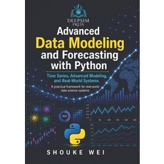 (英文圖書)Advanced Data Modeling and Forecasting with Python: Time Series Advanced Modeli... 平裝版, Deepsim Press, 英文
