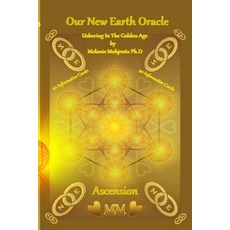 (英文圖書)X'AU'chemmy - Our New Earth Oracle: Our Ascension Journey decoded 平裝版, Independently Published, 英文