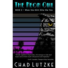 네온 올빼미: 1권: 똥이 밴에 부딪힐 때, 기본