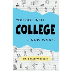 (英文圖書)You Got Into College Now What? 平裝版, Independently Published, 英文