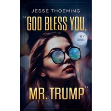 (英文圖書)God Bless You Mr. Trump 平裝版, Indigo River Publishing, 英文
