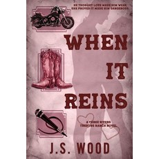 (영문도서)When It Reins: A Contemporary Small Town Western Romance Paperback, Love N. Books Press, English, 9798895671733