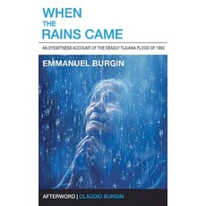 (영문도서) When the Rains Came Paperback, Light Sailor Press, English, 9798987672129