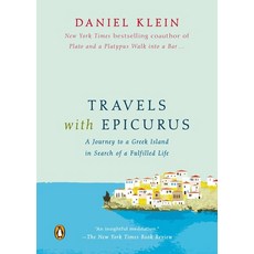 (영문도서) Travels with Epicurus: A Journey to a Greek Island in Search of a Fulfilled Life Paperback, Penguin Books, English, 9780143126621