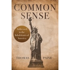 (영문도서)Common Sense: The Pocket Size Edition of the Revolutionary Classic Paperback, Pocketsize Publishing, English, 9781667307596
