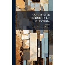 (영문도서)Quicksilver Resources Of California Hardcover, Hutson Street Press, English, 9781024766851