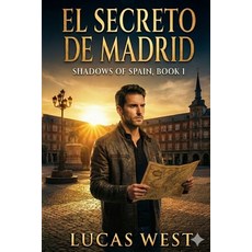 (영문도서)El Secreto de Madrid Paperback, Independently Published, English, 9798278226246