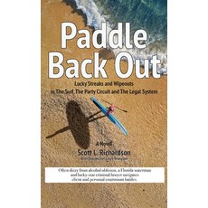 (영문도서)Paddle Back Out Hardcover, Cutting Edge Communications..., English, 9780985526450
