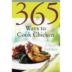 (영문도서) 365 Ways to Cook Chicken Paperback, William Morrow & Company, English, 9780060578893