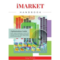 (영문도서) iMARKET Handbook: Optimization Guide Paperback, Writer's Publishing House, English, 9781648732850