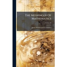 (영문도서)The Messenger Of Mathematics Hardcover, Hutson Street Press, English, 9781024796179