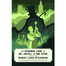 (영문도서) Dr. Jekyll and Mr. Hyde (Canon Classics Worldview Edition) Paperback, Canon Press, English, 9781944503598