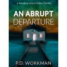 (英文圖書)An Abrupt Departure 精裝版, P.D. Workman, 英文