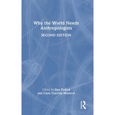 (英文圖書)Why the World Needs Anthropologists 精裝版, Routledge, 英文