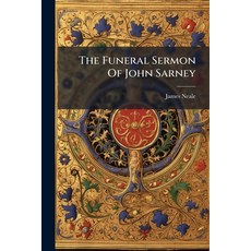 (英文圖書)The Funeral Sermon Of John Sarney 平裝版, Nabu Press, 英文