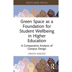 (英文圖書)Green Space as a Foundation for Student Wellbeing in Higher Education: A Compara... 精裝版, Routledge, 英文