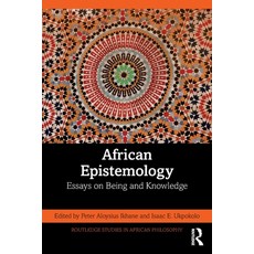 (영문도서) African Epistemology: Essays on Being and Knowledge Paperback, Routledge, English, 9781032022000