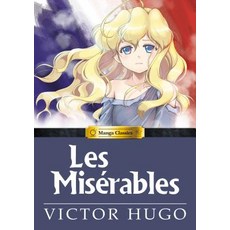 Manga Classics: Les Miserables: Les Miserables Hardcover, Udon Entertainment, English, 9781927925157