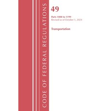 (영문도서)Code of Federal Regulations Title 49 Transportation 1000-1199 Revised as of Oc... Paperback, Bloomsbury Academic, English, 9781636716794
