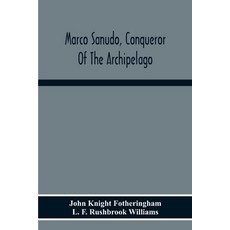 Marco Sanudo Conqueror Of The Archipelago Paperback, Alpha Edition, English, 9789354217593