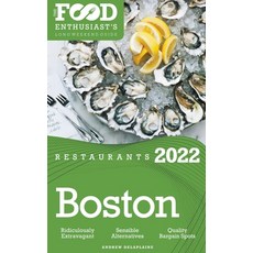 (영문도서) 2022 Boston Restaurants - The Food Enthusiast's Long Weekend Guide Paperback, Gramercy Park Press, English, 9798201257552