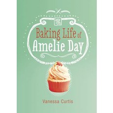 The Baking Life of Amelie Day Paperback, Stone Arch Books