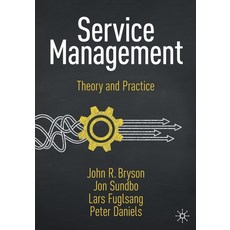 Service Management: Theory and Practice Paperback, Palgrave MacMillan, English, 9783030520595