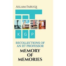 (영문도서)Memory of Memories: Recollections of an IIT Professor Hardcover, Notion Press, English, 9798901125342