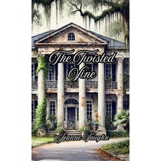 (英文圖書)The Twisted Vine 精裝版, Crippled Beagle Publishing, 英文