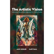 (영문도서) The Artistic Vision Hardcover, Cascade Books, English, 9781666760149