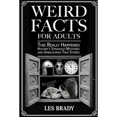 (英文圖書)Weird Facts for Adults 平裝版, Medialusion Books, 英文