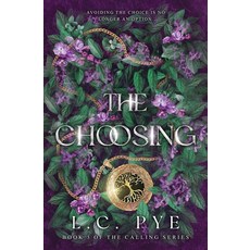(영문도서) The Choosing (The Calling Series #3) Paperback, Liftedlines Press, English, 9798987974643